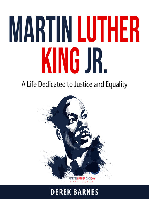 Title details for Martin Luther King Jr. by Derek Barnes - Available